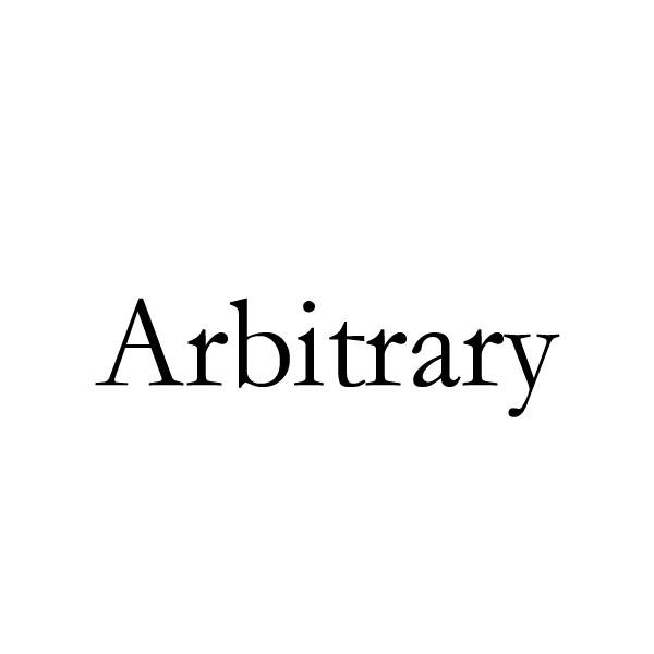 ARBITRARY