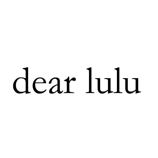 DEAR LULU